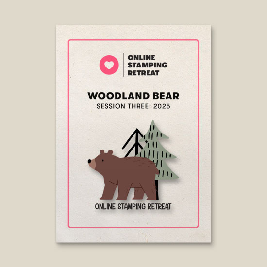 SessionThree-WoodlandBear-Pin online stamping retreat crafting pin